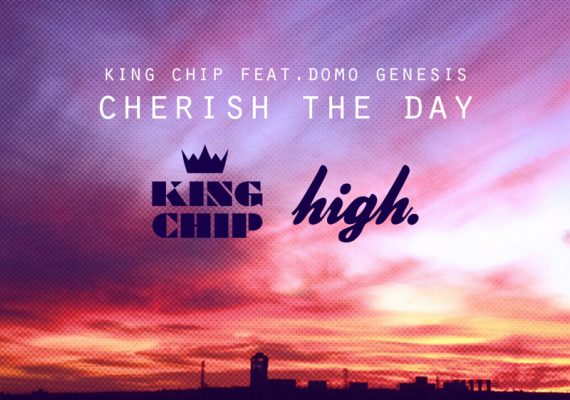 Domo Genesis x King Chip ‘Cherish The Day’ Single Cover